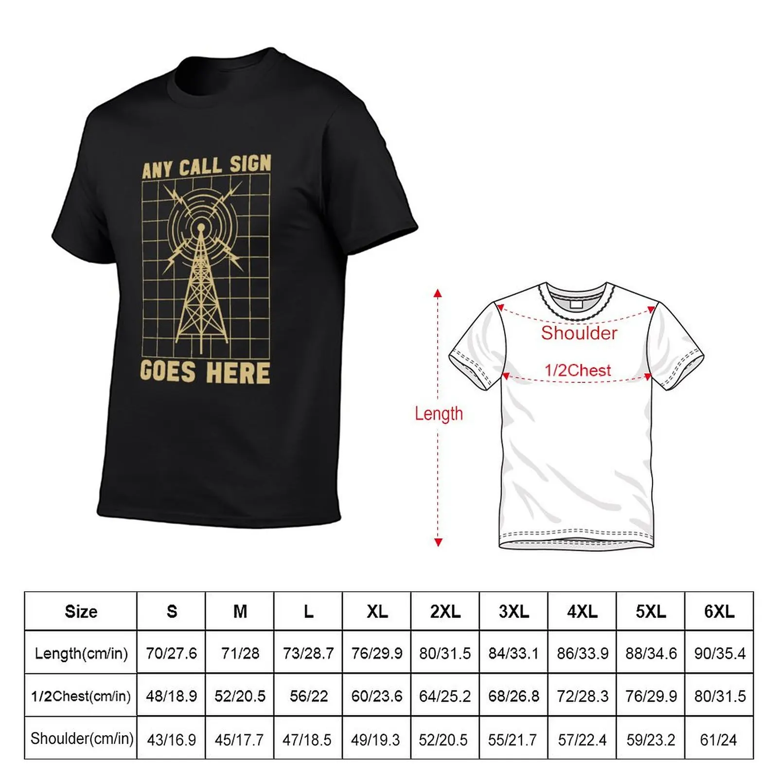 Ham Radio Any Call Sign Goes Radio Tower Operator T-Shirt tees customizeds quick drying tops t shirts for men cotton