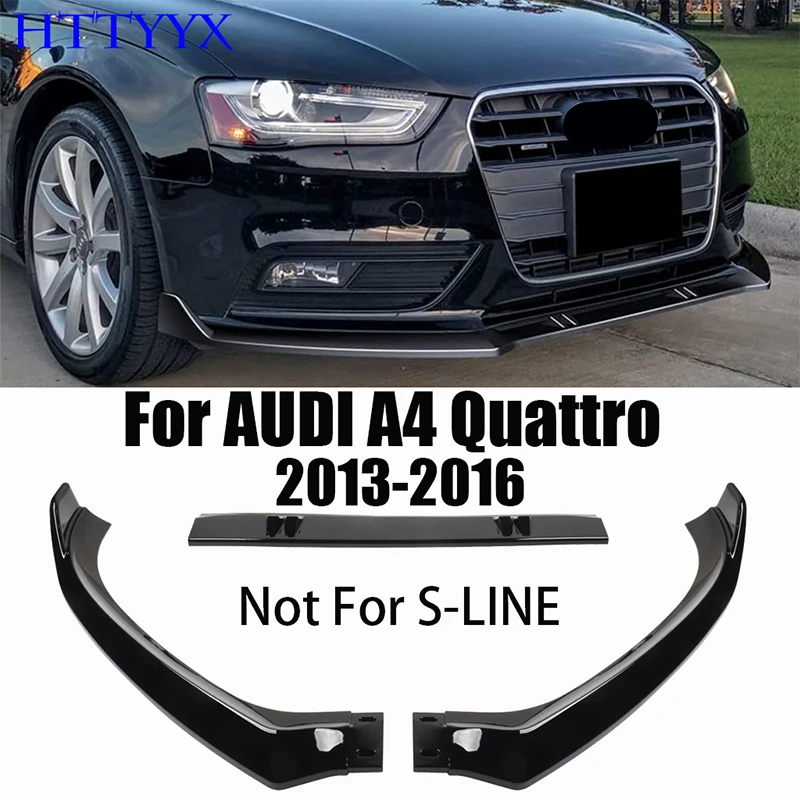 

Car Front Bumper Splitter Lip Diffuser Body Kit Spoiler Guard For Audi A4 B8.5 QUATTRO 2013-2016 (Not S-LINE Models)