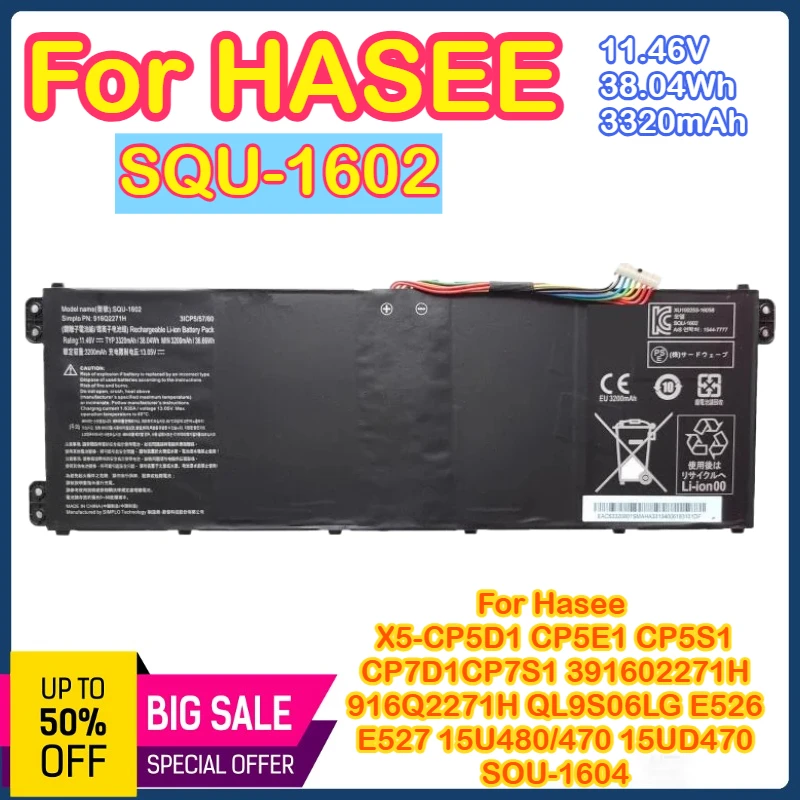 

SQU-1602 11.46V 3320mAh 38.04Wh Laptop Battery For HASEE X5-CP5D1 CP5E1 CP5S1 CP7D1 CP7S1