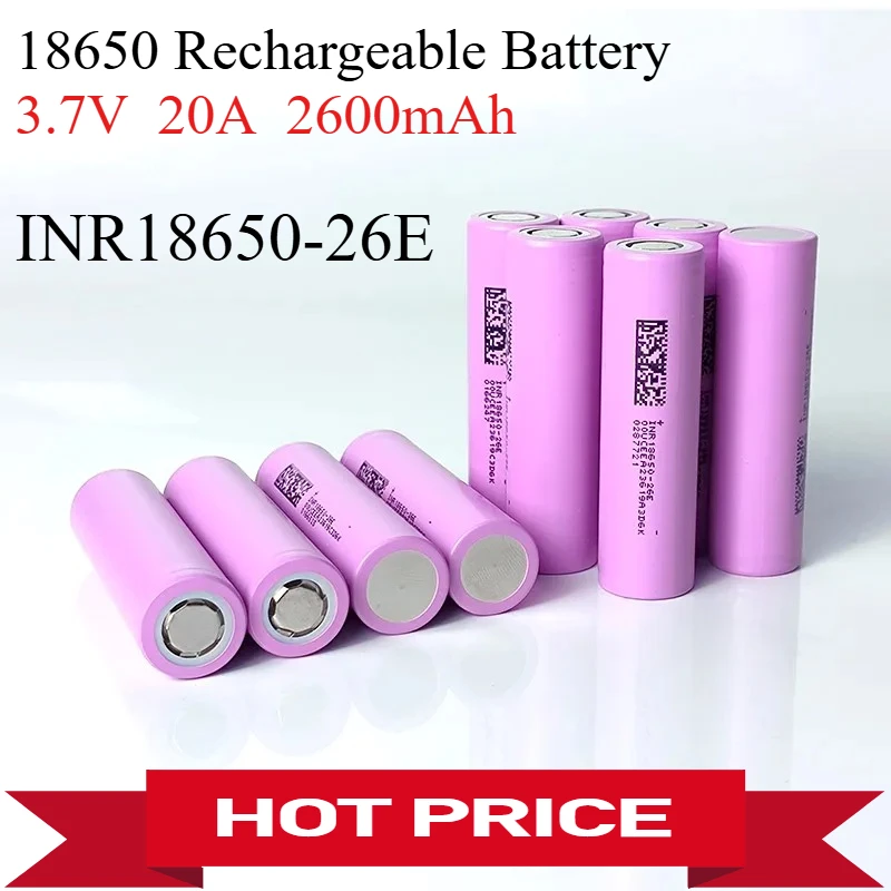 

3.7V 100% Brand new INR 18650-26E Battery 2600mah High Discharge Power Lithium batteriesfor Toys Power Tools Flashlight