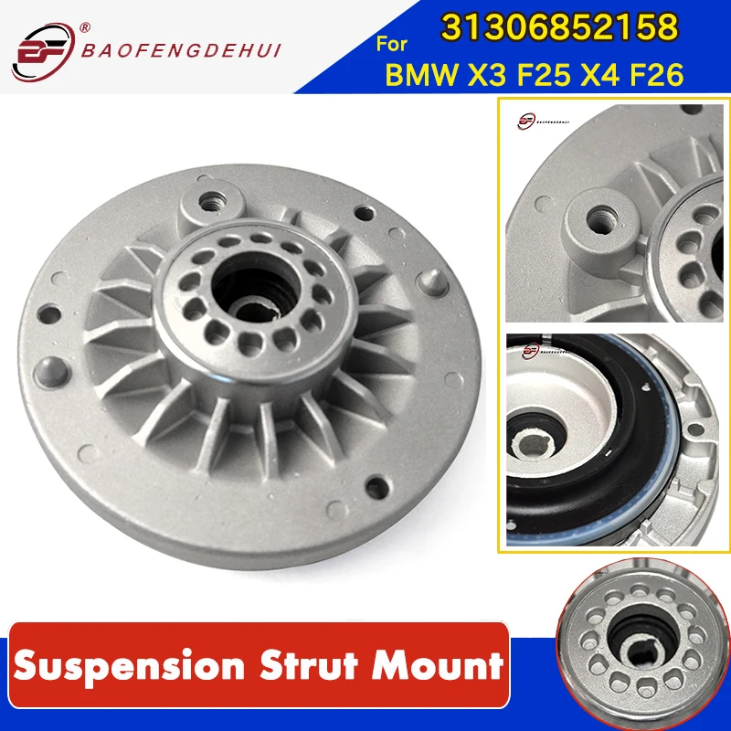 

31306852158 Suspension Strut Mount For BMW X3 F25 1 Pcs For BMW X4 F26 31306787110 31304074653 Car Accsesories