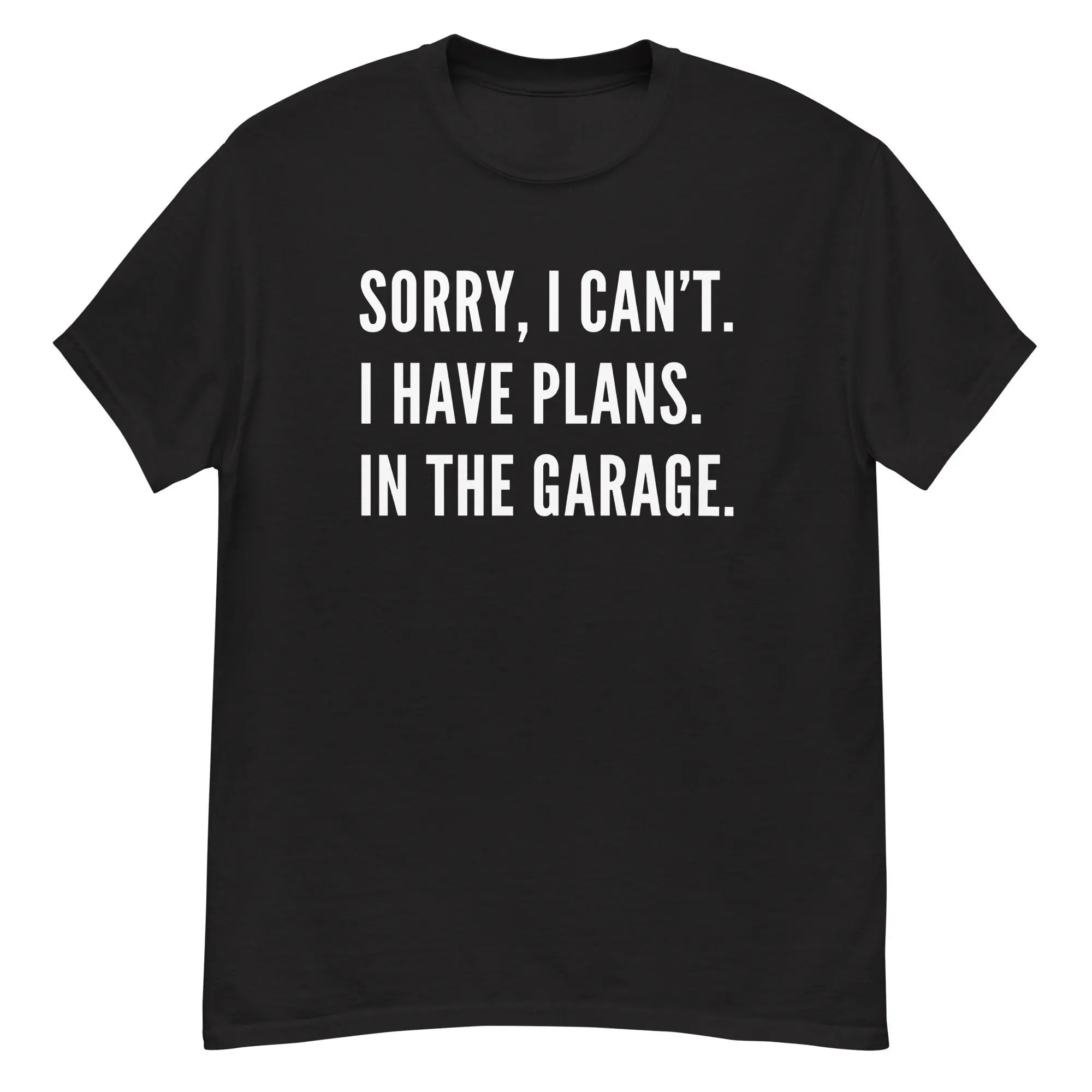 Funny Car Enthusiast T Shirt Mens Mechanic Sorry I Cant Have Plans In The Garage For Him Fathers Day Birthday Handyman