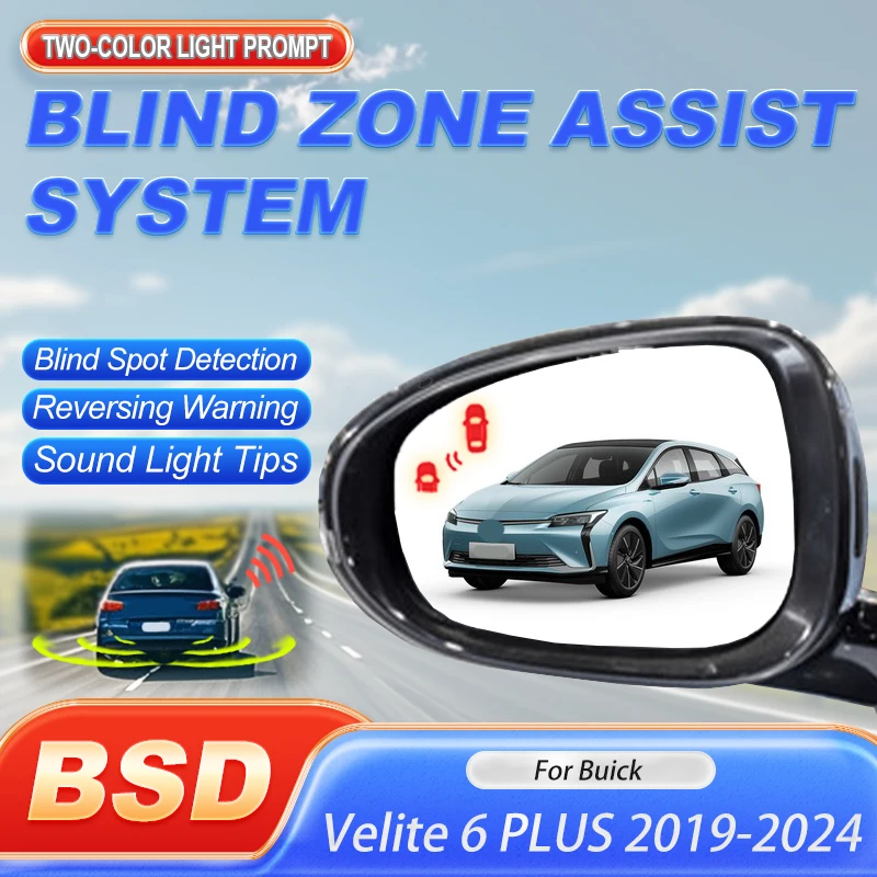 Car Drive Mirror BSD BSM BSA Blind Spot Monitoring System Change Lane Aided Parking Sensor For Buick Velite 6 PLUS 2019 to 2024