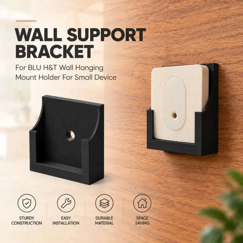 Wall Support Bracket For BLU H&T Wall Hanging Mount Holder For Small Device
