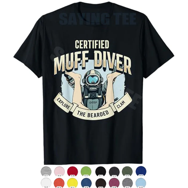 Certified Muff Diver Explore Bearded Funny Quote T-Shirt Y2k Humorous Motorcycle Driving Graphic Apparel Sarcastic Novelty Tees