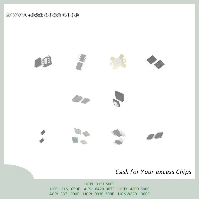 chip Integrated circuit chip MCU chip HCPL-315J-500E HCPL-315J-000E ACSL-6420-00TE HCPL-4200-500E ACPL-337J-000E HCPL-0930-500E