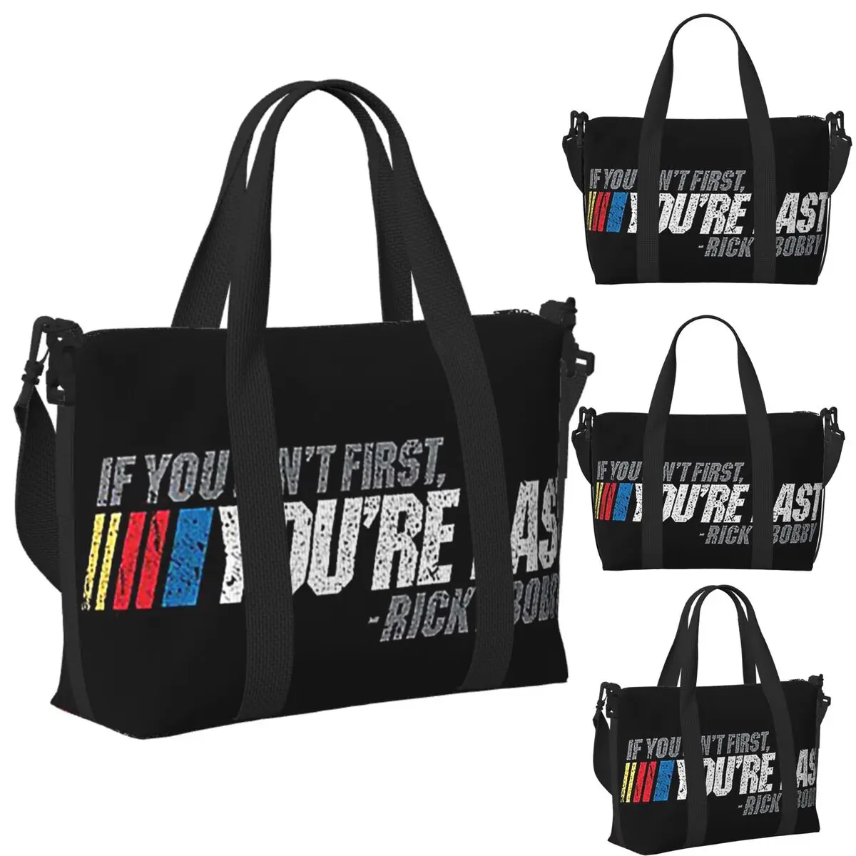 

Custom If You Ain't First, You're Last - Ricky Bobb Beach Travel Bag Tote Bags for Gym Yoga Women Shopping Duffle Shoulder Bag