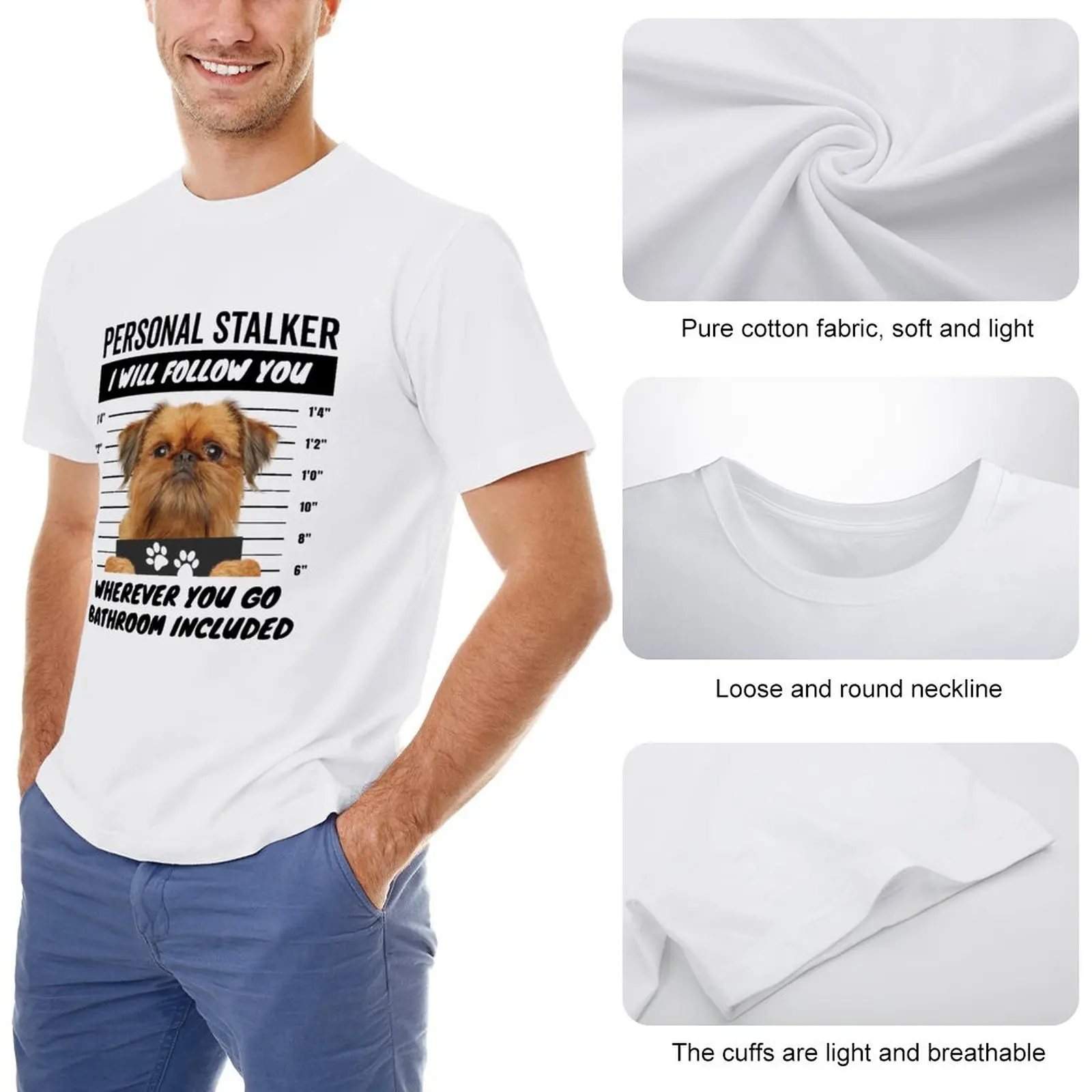 Personal Stalker Dog – Brussels Griffon T-Shirt graphic t shirts kawaii clothes t shirts for men graphic