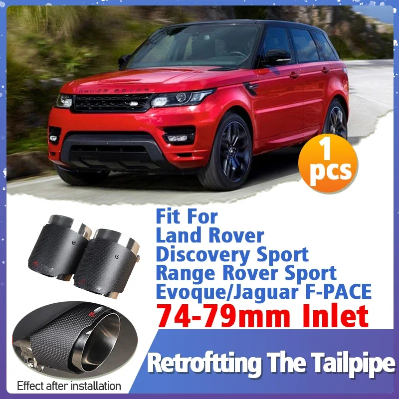 

Carbon Fiber Exhaust Muffler Tube 74mm For Land Rover Discovery Sport Range Rover Sport Evoque Tail Pipe Tipe Throat Accessories