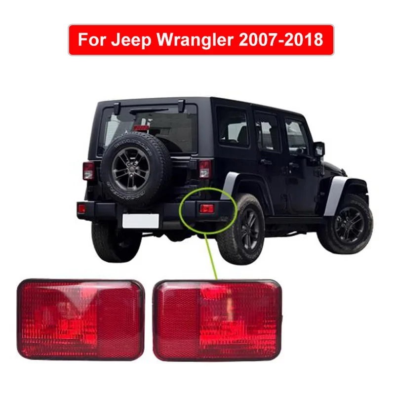 1 Piece Rear Bumper Fog Light For Wrangler 2007-2018 Lamp Housing Replacement Without Bulb 55078104AC 55078105AC Warning Lights