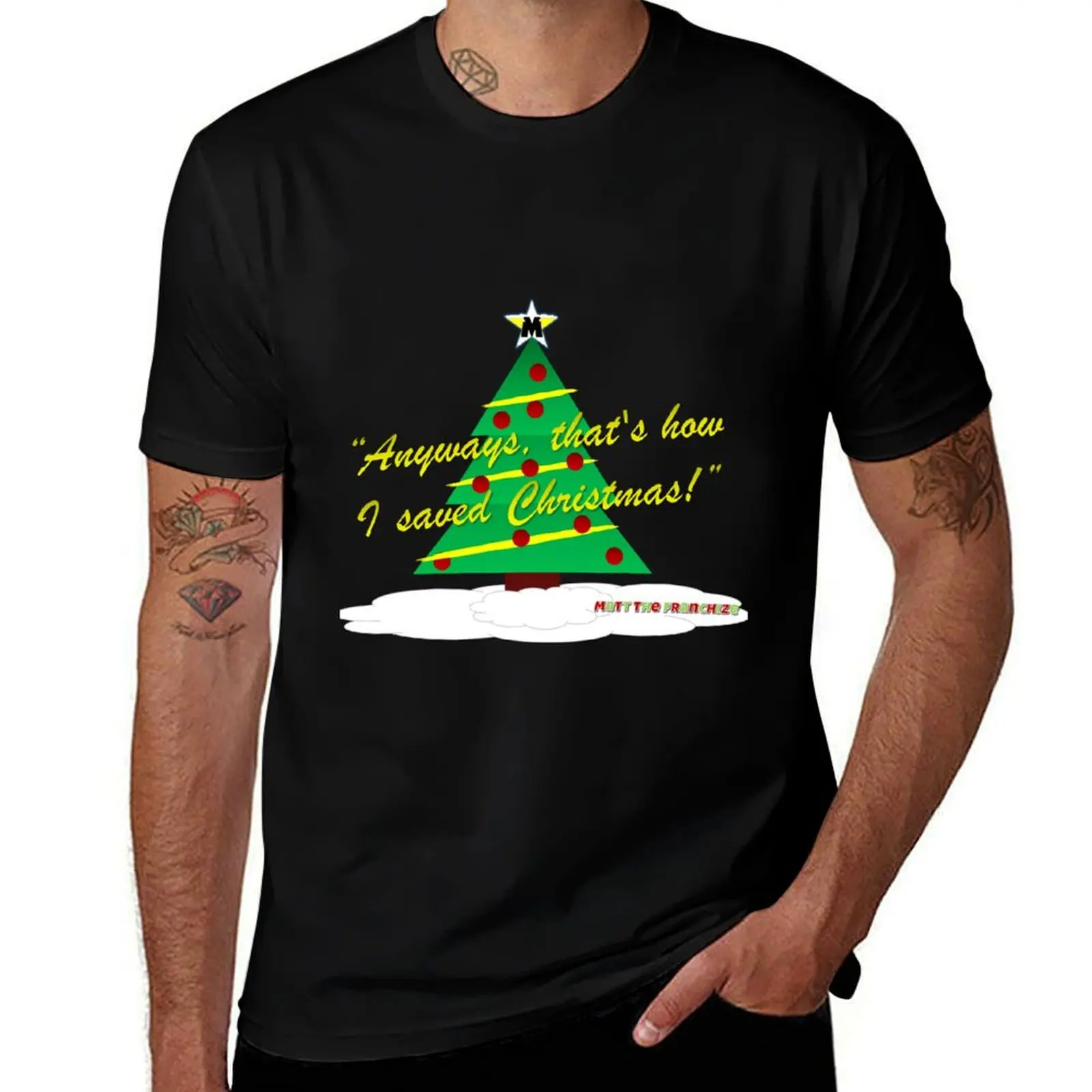 Anyways, that's how I saved Christmas! T-Shirt clothes vintage t shirts kawaii clothes cheap stuff mens cotton t shirts