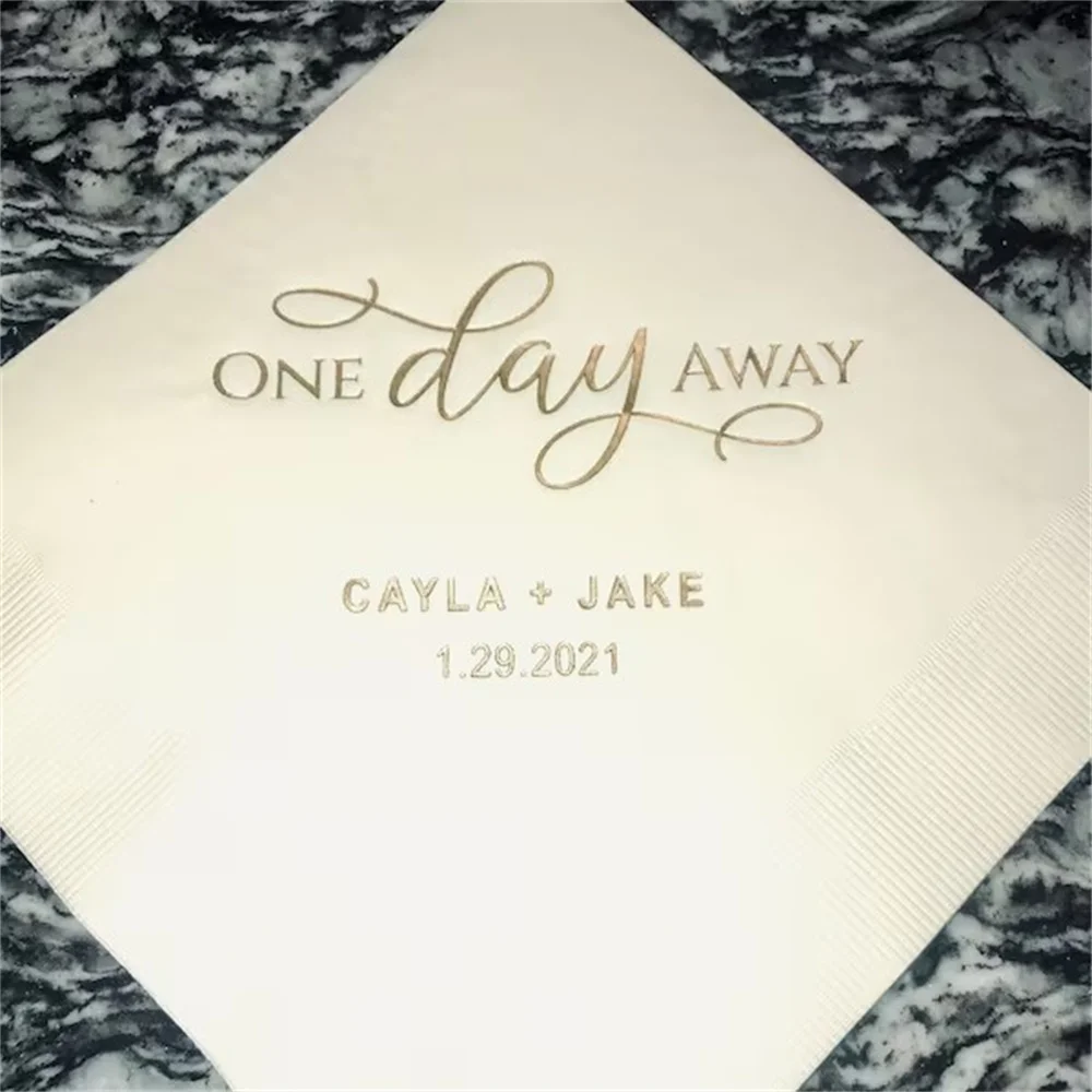 50PCS  One Day Away Personalized Cocktail Napkins, Wedding Rehearsal Napkins, Color Options Available, Minimum Order Of 50 Napki