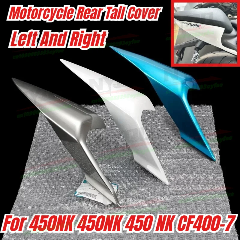 

Motorcycle Rear Tail Cover Left And Right Guards Rear Seat Tail Light Housing Rear Wing For CF 450NK 450NK 450 NK CF400-7