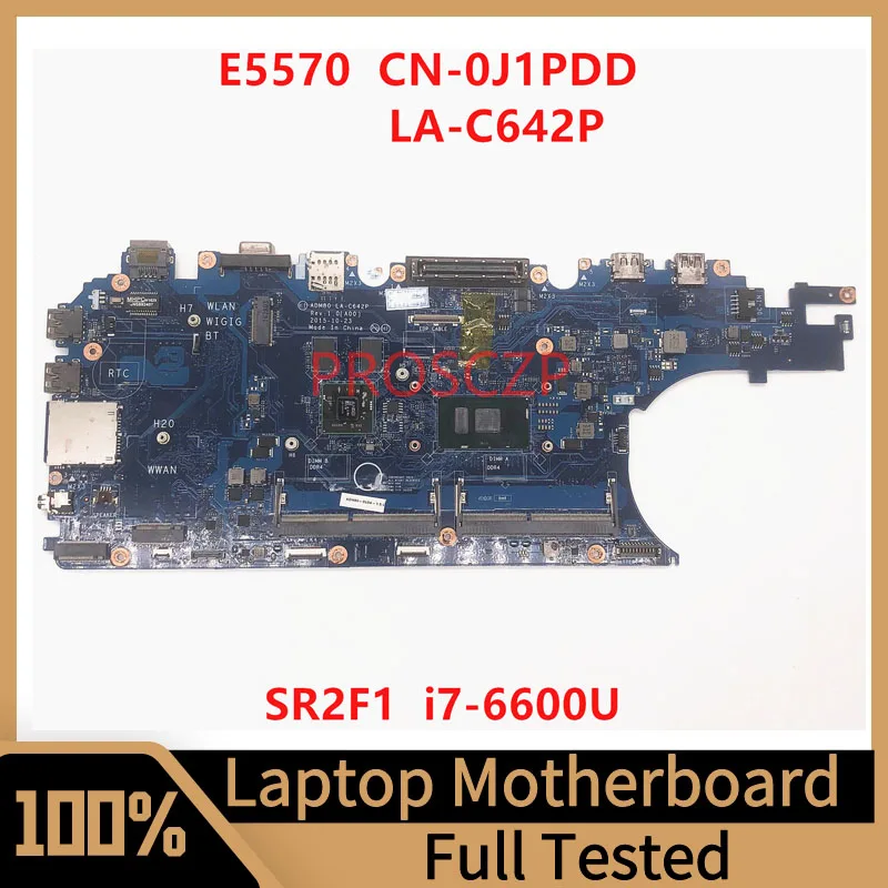 

CN-0J1PDD 0J1PDD J1PDD Mainboard For DELL E5570 Laptop Motherboard LA-C642P With SR2F1 I7-6600U CPU 216-0864018 100% Full Tested