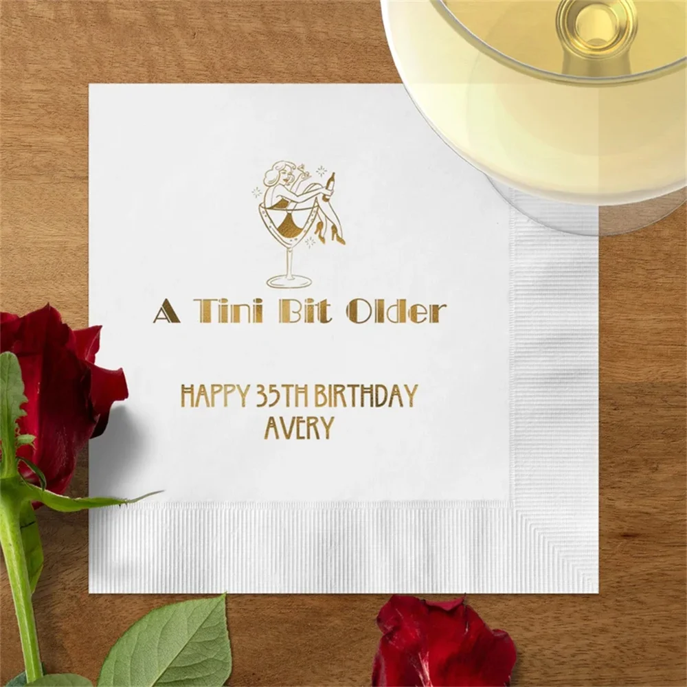 

50pcs A Tini Bit Older Cocktail Napkins, Personalized Birthday Cocktail Napkins, Martini Inspired Foil Cocktail Napkins