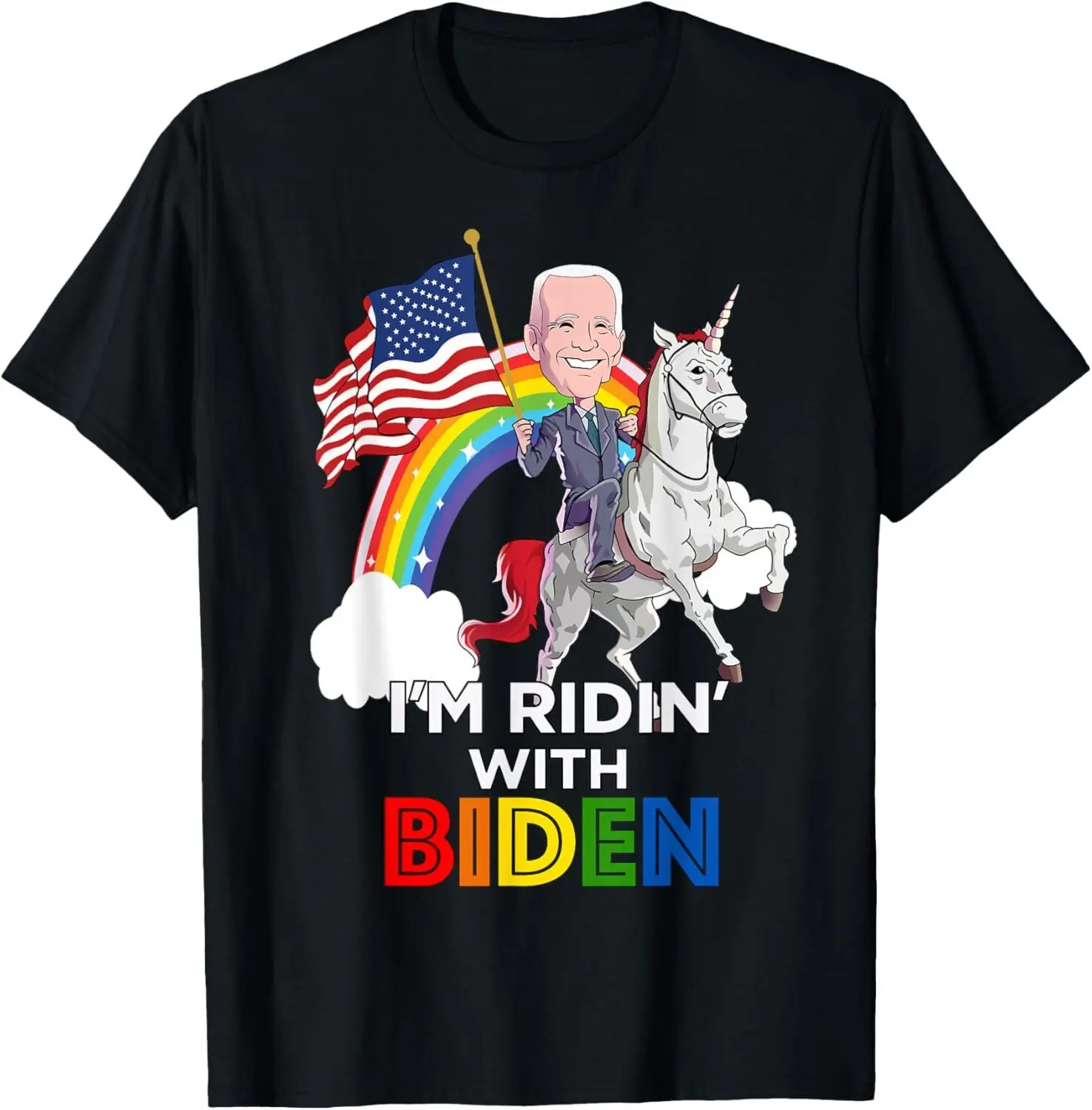 NEW! Ridin with Biden American Flag Rainbow Unicorn Funny T-Shirt - MADE IN USA