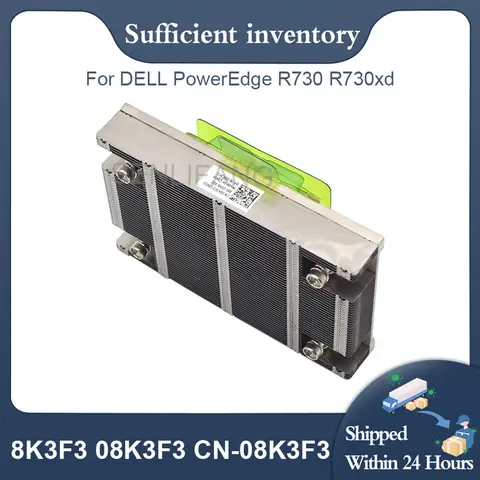 Low Profile 1U Cool Heatsink 08K3F3 8K3F3 For DELL PowerEdge R730 R730xd Cooler V3 V4 CPUs GPU CN-08K3F3