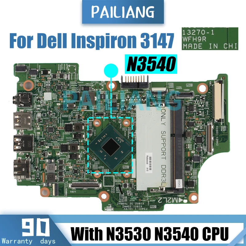 

For Dell Inspiron 11 3000 3147 Laptop Motherboard 13270-1 WFH9R 0KW8RD 01YRTP N3530 N3540 DDR3 Notebook Mainboard Full Tested