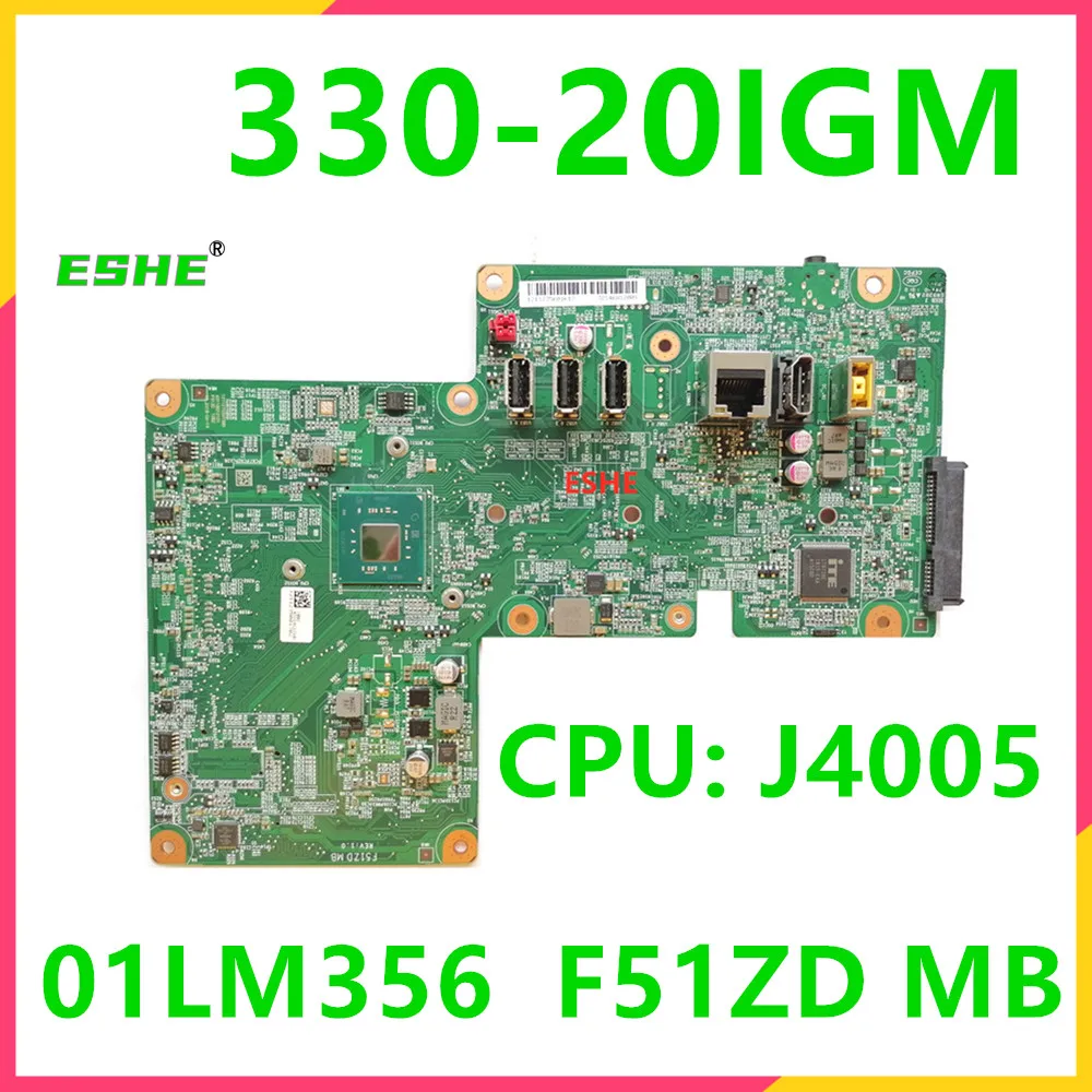 01LM356 For Lenovo 330-20IGM all-in-one computer motherboard AIO 330-20IGM motherboard IGMLSB F51ZD MB J4005 CPU DDR4 100% Test