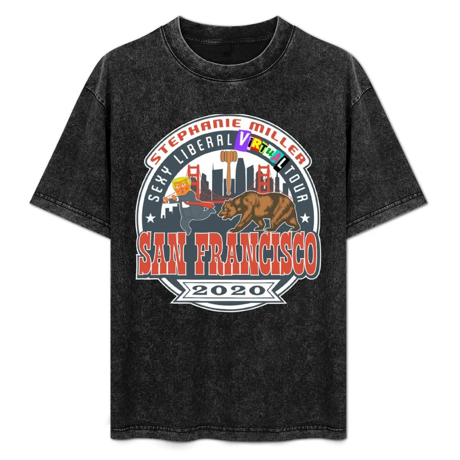 

Stephanie Miller's Sexy Liberal Virtual Tour - San Fransico T-Shirt Breathable Travel T-Shirt