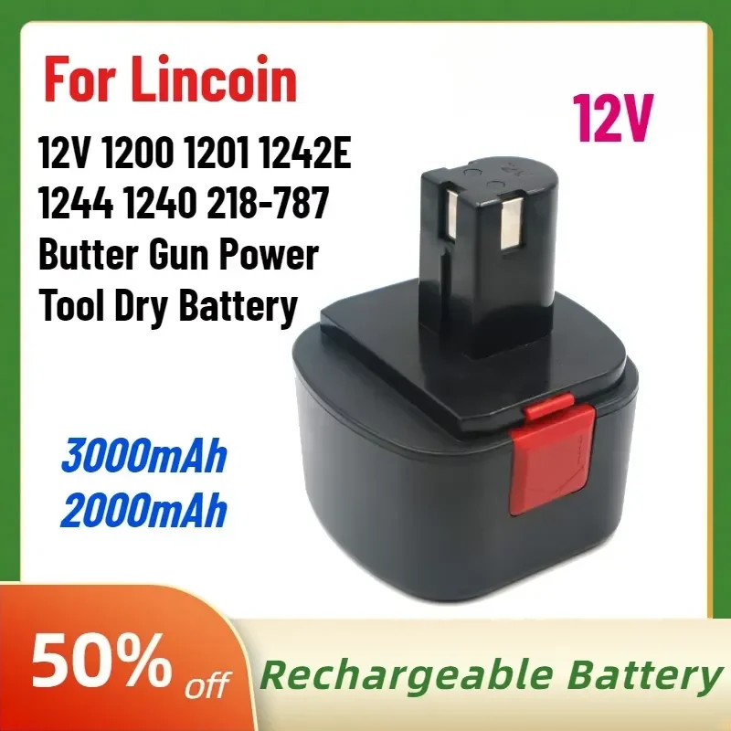 

New 12V 3000mAh 2000mAh Rechargeable Battery for Lincoin 12V 1200 1201 1242E 1244 1240 218-787 Butter Gun Power Tool Dry