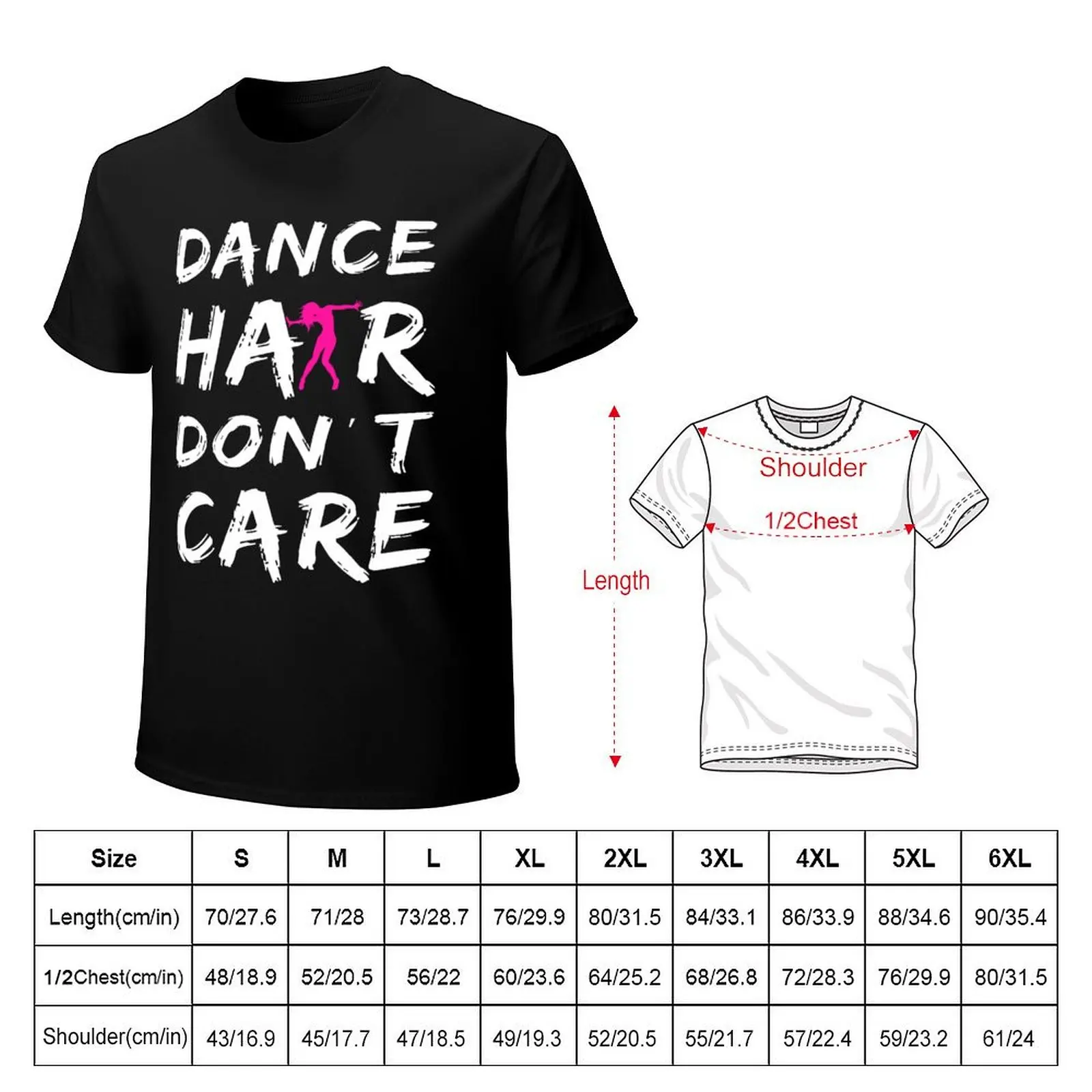 Dance Hair Dont Care T-Shirt Utility Casual Work T-Shirt