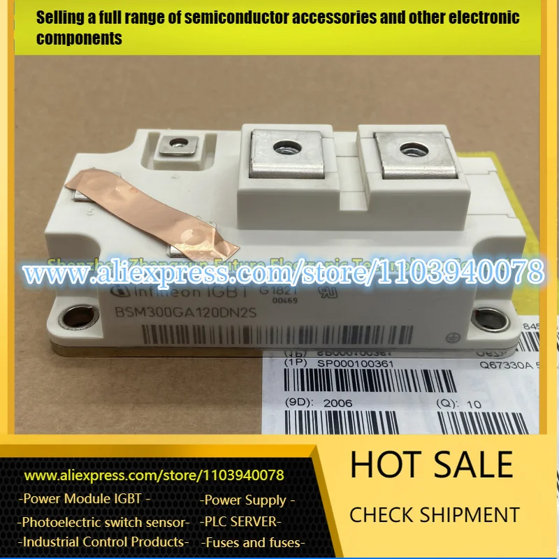 

BSM400GA170DN2S-E3256 BSM400GA170DN2S BSM300GA170DLC BSM400GA170DLC BSM200GA120DN2E BSM300GA120DN2S BSM300GA120DN2E Power Module