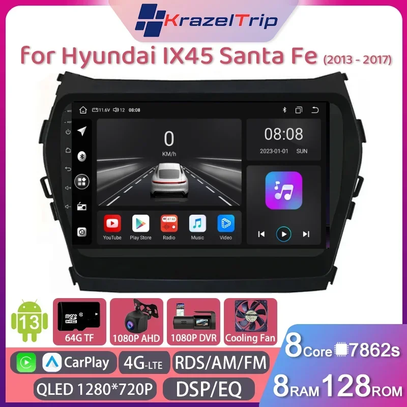 

8 Core 7862s Carplay Android Auto Car Radio Stereo Multimedia Player for Hyundai IX45 Santa Fe 2013 - 2017 GPS RDS QLED 4G FM AM