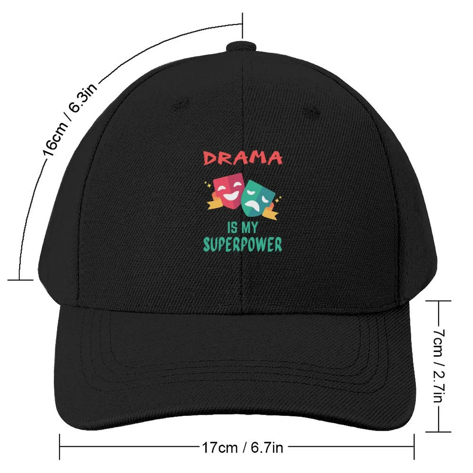 Drama teacher. Drama is my superpower Baseball Cap Fishing cap Golf Hat Boy Women's