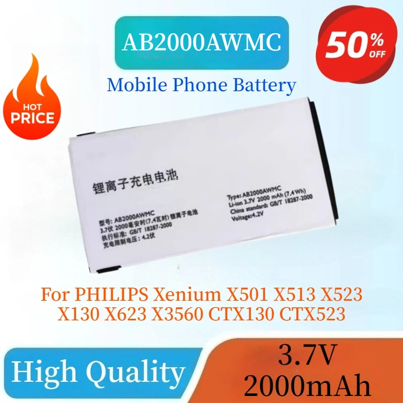 

AB2000AWMC AB2000FWML 3.7V 2000Mah Mobile Phone Battery for PHILIPS Xenium X501 X513 X523 X130 X623 X3560 CTX130 CTX523 CTX513