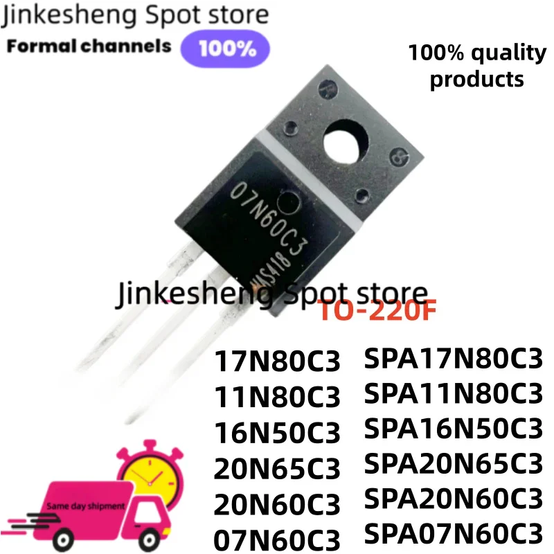 10/PCS 11N80C3 16N50C3 SPA20N60C3 07N60C3 SPA07N60C3 SPA20N65C3 20N60C3 TO-220F SPA16N50C3 20N65C3 17N80C3 SPA17N80C3 Triode