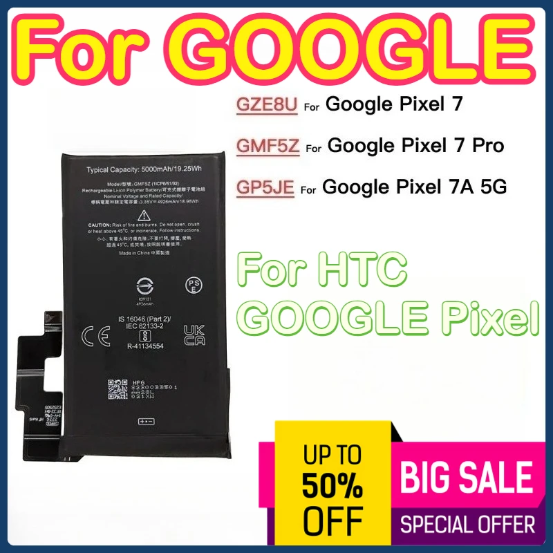 

GZE8U GMF5Z GP5JE Сменный аккумулятор для HTC Google Pixel 7 7 pro 7A PRO Сменный аккумулятор Аккумуляторы Batteria