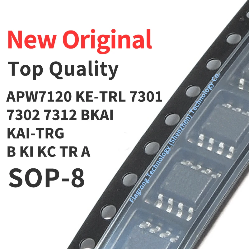 

(10 Pieces) APW7120 KE-TRL APW7301 APW7302 APW7312 BKAI KAI-TRG B KI KC TR A SOP-8 New Original Chip