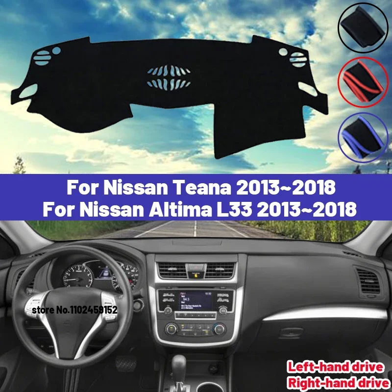 

Высокое качество для Nissan Teana Altima L33 2013 ~ 2018 коврик для приборной панели солнцезащитный козырек, избегайте света, ковры с защитой от УФ-лучей 2015 2016 2017