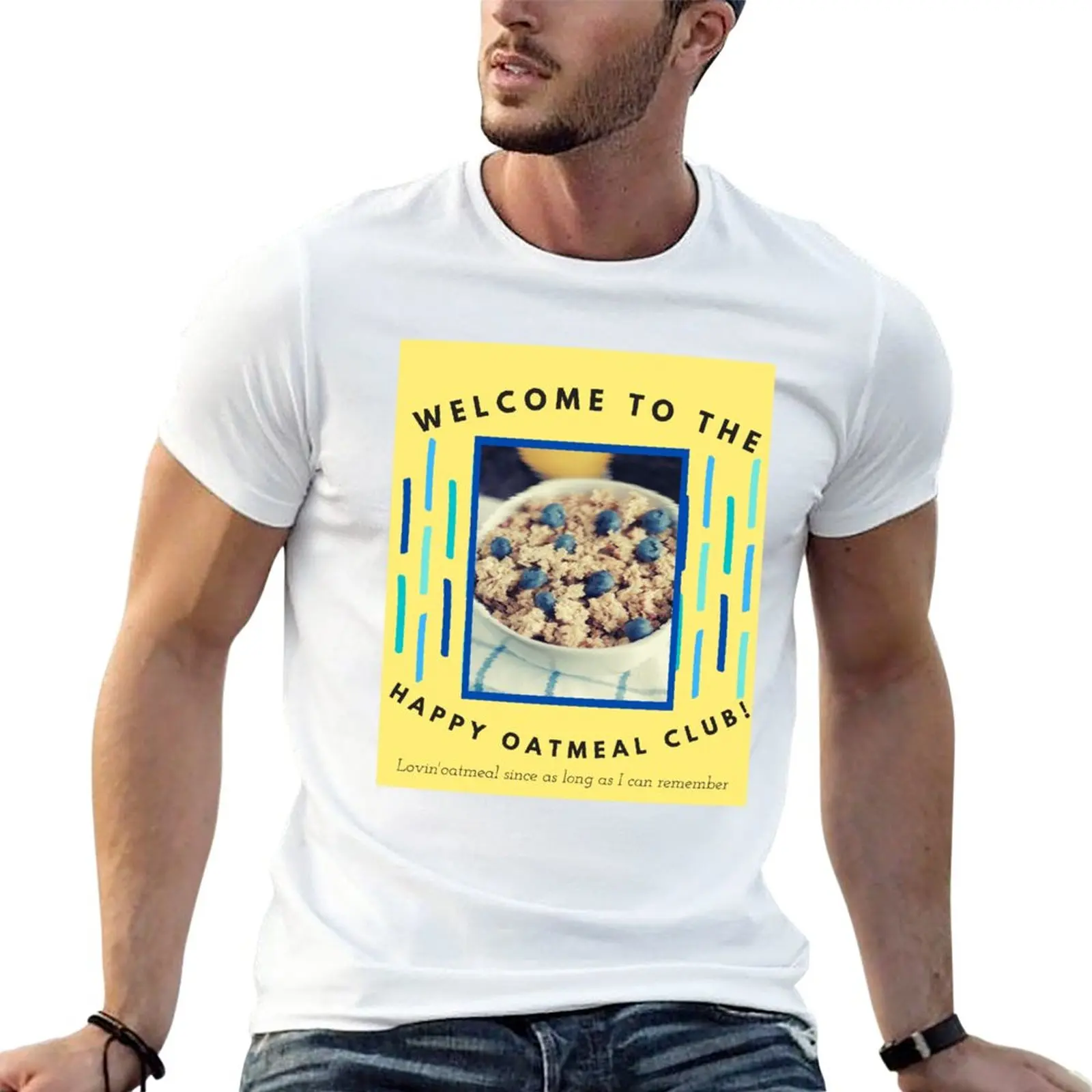 

New Welcome to the happy oatmeal club! T-Shirt Short t-shirt new edition t shirt boys t shirts mens t shirt