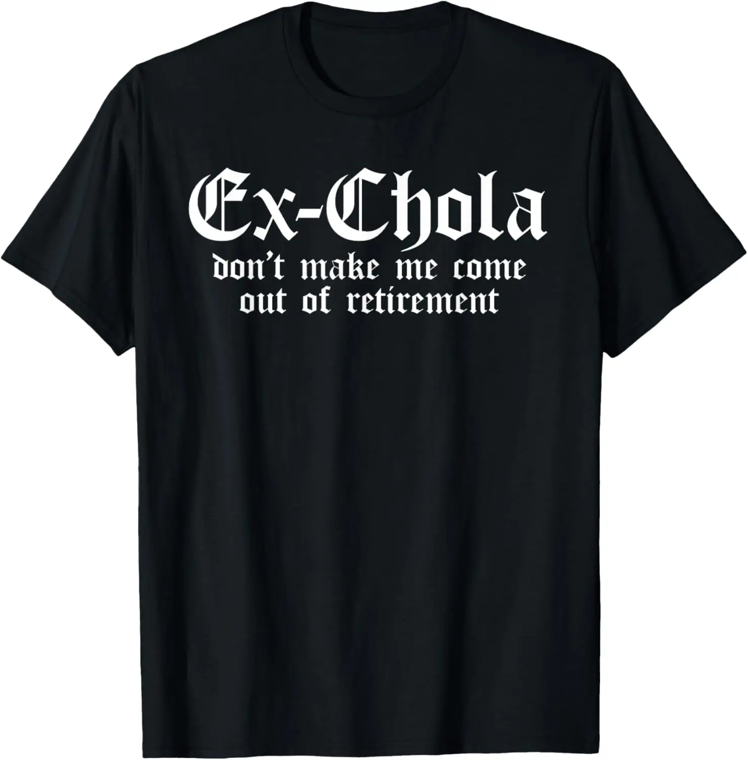 Ex Chola Shirts for Women Funny Mexican Graphic Tee Chicana T-Shirt