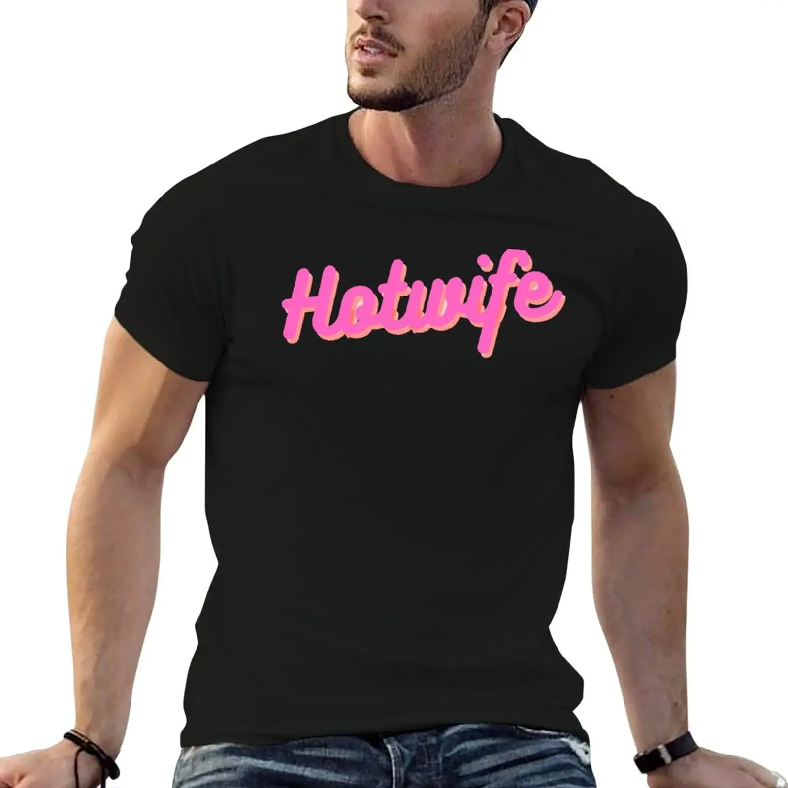 

Hotwife T-Shirt fashion shirts kawaii clothes black t-shirts for men