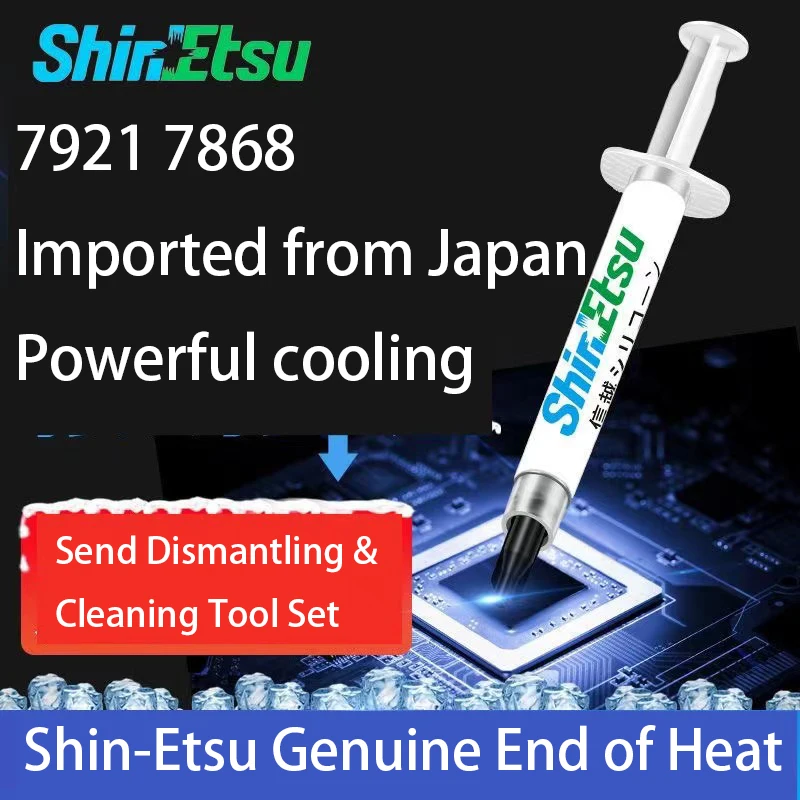 Japan Shin-Etsu 7921 7868 Thermal Grease Computer CPU Graphics Card Notebook Thermal Grease Cooling Silicone Glue