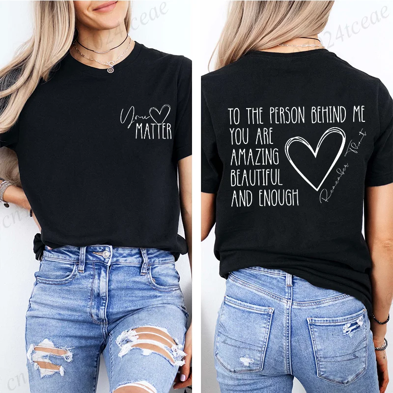 Home Security Companies Near Me - Dear Person Behind Me Tシャツ、You Matter
