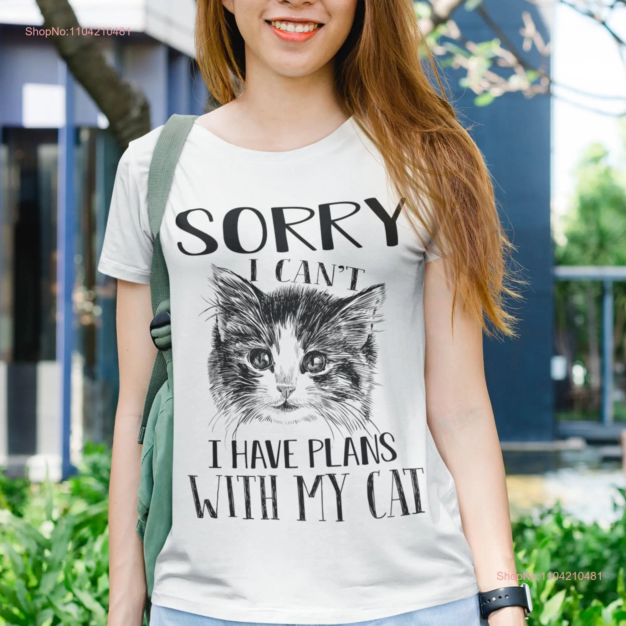 Sorry I Can't Have Plans With My Cat T Shirt Funny Lover Birthday s long or short sleeves