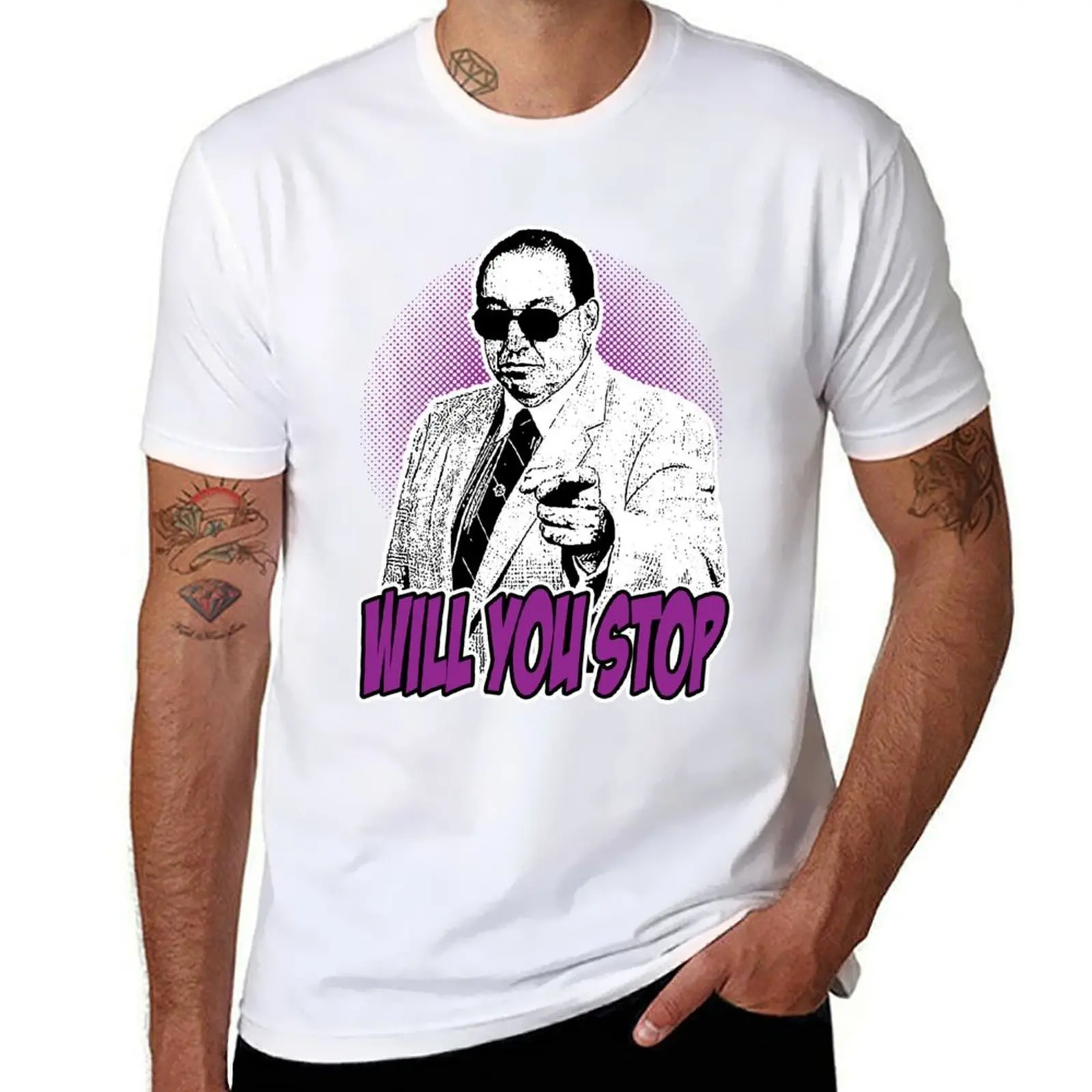 

GORILLA MONSOON - WILL YOU STOP T-Shirt t shirts for man pack white man t shirt cotton T-Shirt