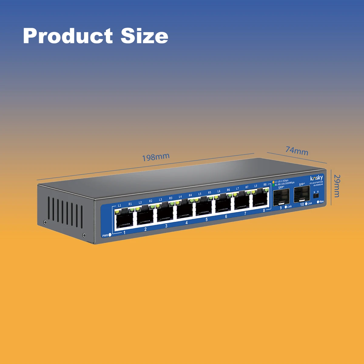 Il switch KOSKY 8+2 10G uplink 2.5G ha 8 porte RJ45 10/100/1000/2500Mbps 2 porte ottiche SFP 1/2,5/10Gbps adatte per ufficio