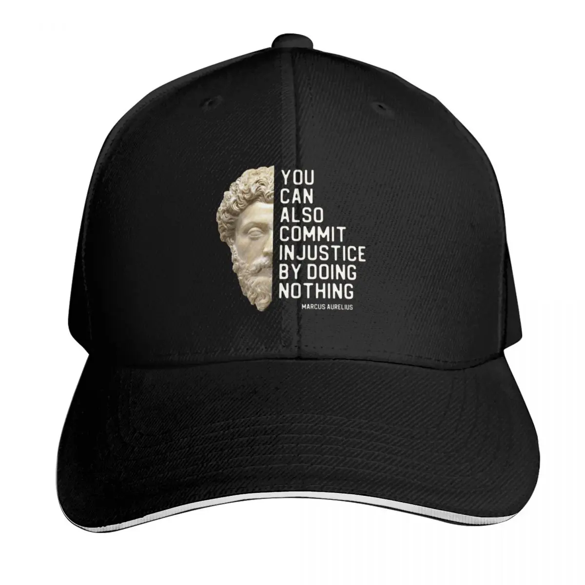 You can also commit injustice by doing nothing in white - Marcus Aurelius quote Baseball Cap