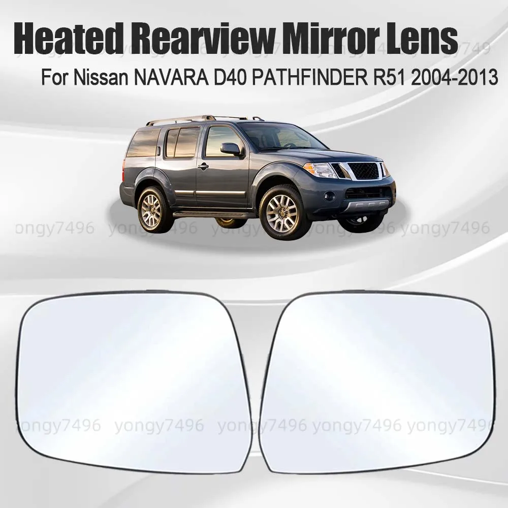 

Car Wide Angle Heated Rearview Mirror Lens For Nissan NAVARA D40 PATHFINDER R51 2004-2013 Car Rearview Accessories Upgrade