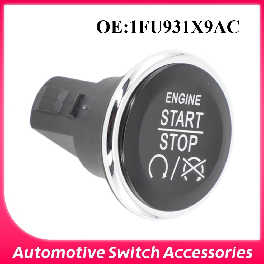 1FU931X9AC Car Push Engine Start Stop Button Switch For Dodge Challenger Durango Grand Caravan Jeep Grand Cherokee