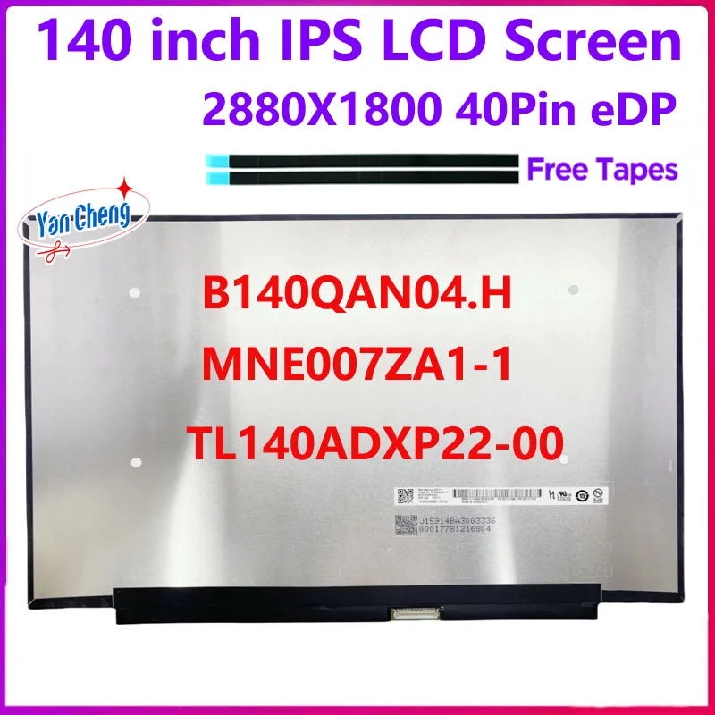 

TL140ADXP22-00 MNE007ZA1-1 B140QAN04.H 14 inch Laptop LCD Screen For Lenovo Ideapad 5 Pro-14 5D10Z52010 5D11K83637 Display Pane