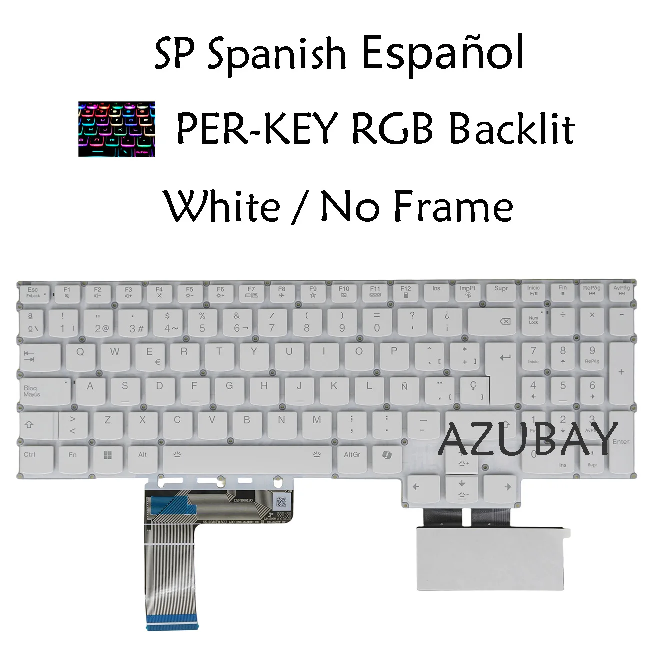 Per-key RGB Backlit Keyboard For Lenovo PH5CYPerkeyCB NSK-6ABEBC Legion 7 16IRX9  83FD, Legion 9 16IRX9 83G0,  Spnaish White