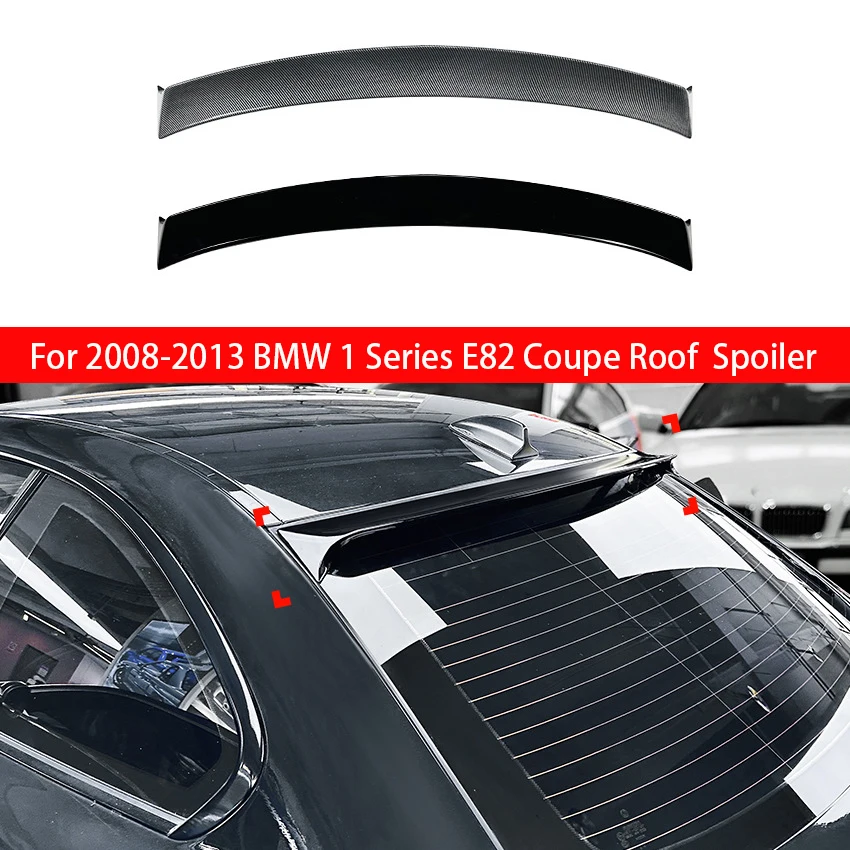 

For BMW 1 Series E82 Coupe 135i M1 Car Rear Window Roof Spoiler Wings Bodykit Black Tuning Accessories 2008 2009 2010 2012 2013