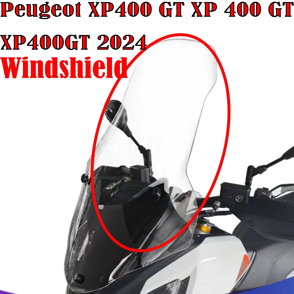 For Peugeot XP400 GT XP 400 GT XP400GT 2024 Motorcycle Windshield Windscreen Visor Wind Screen Deflector Kit