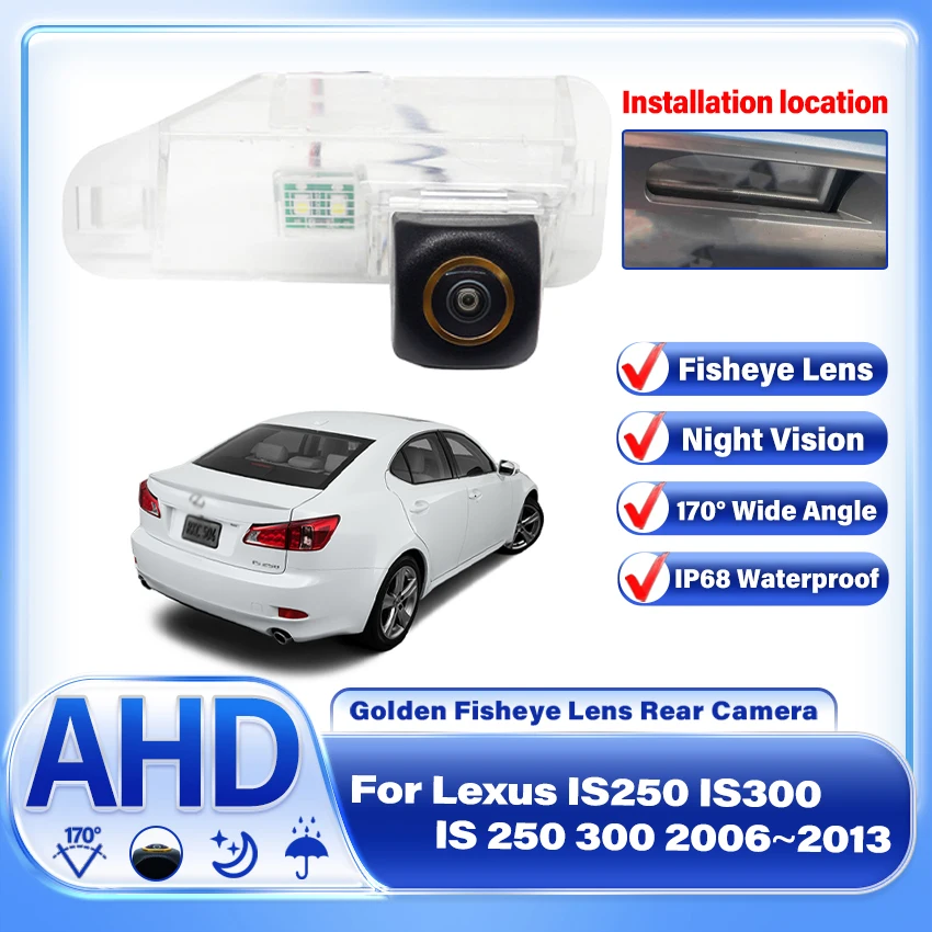 

Rear View Camera For Lexus IS250 IS300 IS 250 300 2006 2007 2008 2009 2010 2011 2012 2013 CCD AHD Night Vision Backup Camera